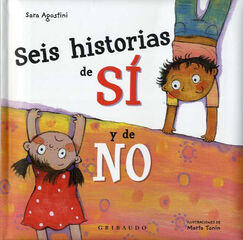 Seis historias de si y no Seis historias de si y no