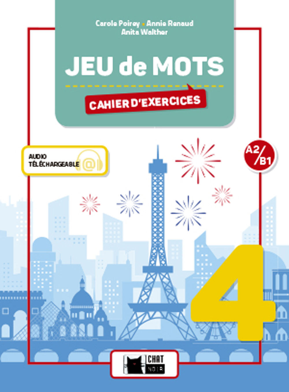 Jeu de Mots 4 Cahier D'Exercices