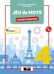 Jeu de Mots 4 Cahier D'Exercices Jeu de Mots 4 Cahier D'Exercices