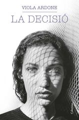 La decisió La decisió
