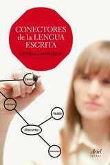 Conectores de la lengua escrita Conectores de la lengua escrita