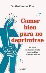 Comer bien para no deprimirse Comer bien para no deprimirse
