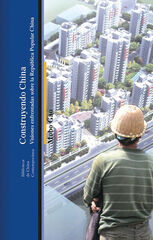 Construyendo China Construyendo China