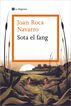 Sota el fang Sota el fang