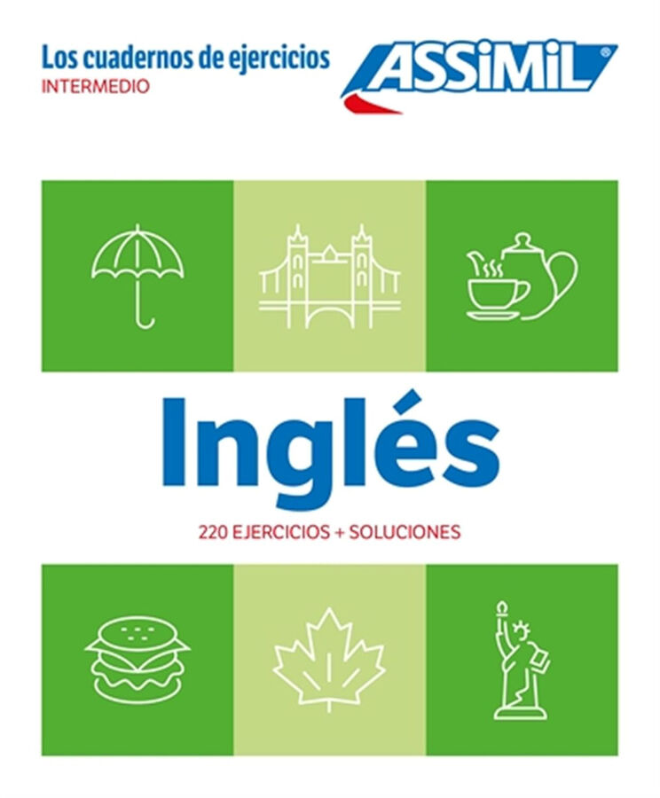 Ingl&eacute;s : intermedio : 200 ejercicios + soluciones