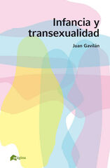 Infancia y transexualidad Infancia y transexualidad