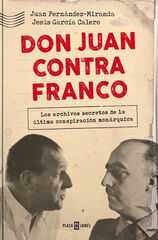 Don Juan contra Franco Don Juan contra Franco