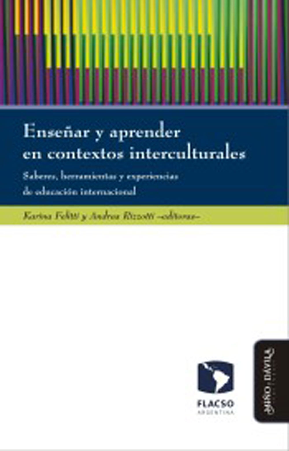 Ense&ntilde;ar y aprender en contextos interculturales