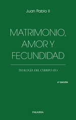 Matrimonio, amor y fecundidad