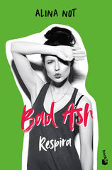 Bad Ash 3. Respira Bad Ash 3. Respira