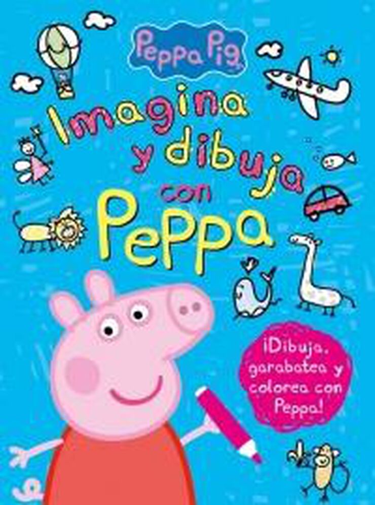 Imagina y dibuja con Peppa (Peppa Pig. Actividades)