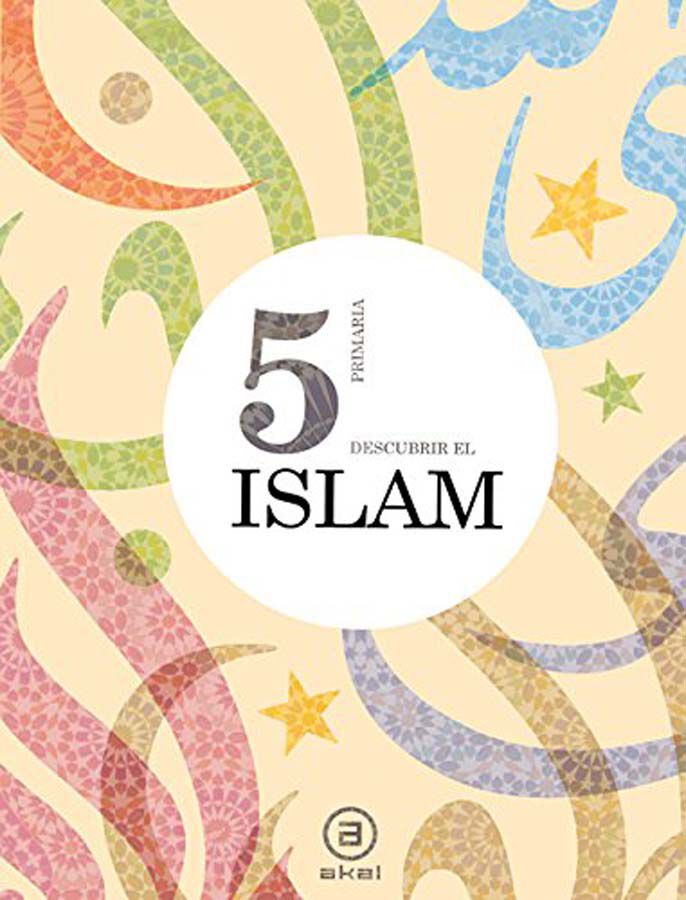 Descubrir el Islam 5&ordm; Primaria Libro del alumno