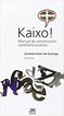 Kaixo! Manual de conversación castellano-euskara