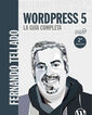 Wordpress 5. La guía completa