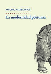 La modernidad p&oacute;stuma