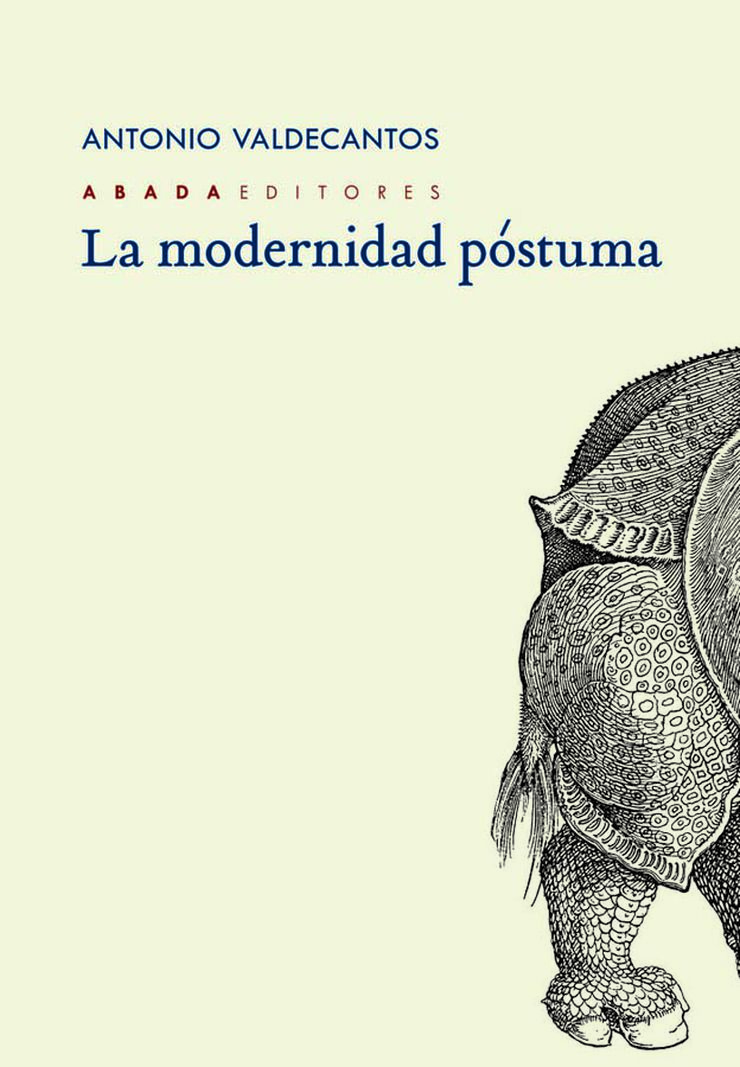 La modernidad p&oacute;stuma