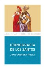 Iconografía de los santos Iconografía de los santos