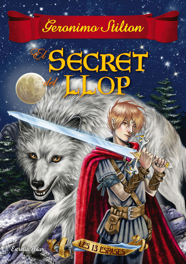 Les 13 Espases 4. El secret del llop