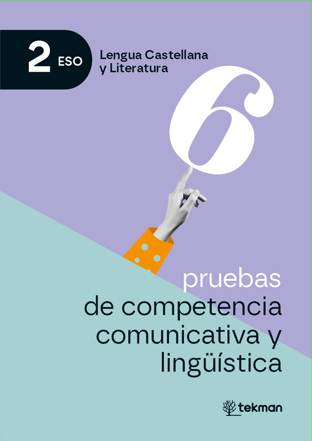 6 pruebas de competencia comunicativa y ling&uuml;&iacute;stica. 2&ordm; ESO