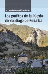 Los grafitos de la iglesia de Santiago de Pe&ntilde;alba