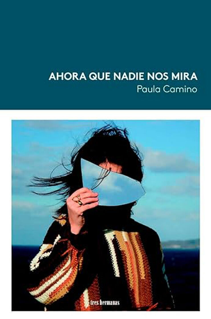 Ahora que nadie nos mira