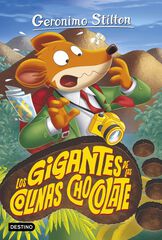 Geronimo Stilton 88. Los gigantes de las Colinas Chocolate