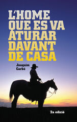 L'home que es va aturar davant de casa L'home que es va aturar davant de casa