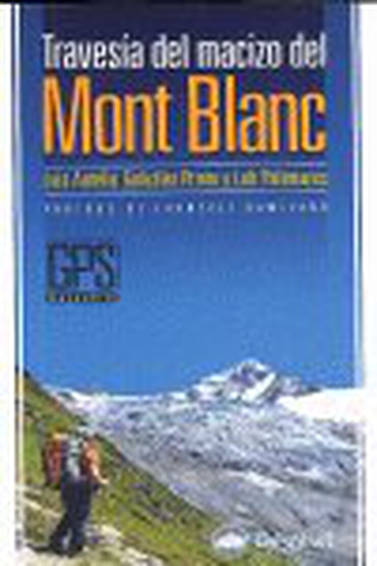 Traves&iacute;a del macizo del Mont Blanc