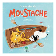 La mentira de Moustache