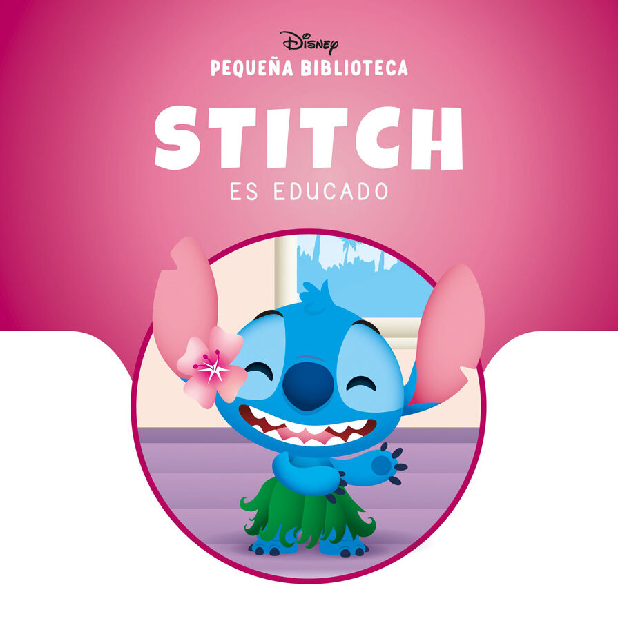 Peque&ntilde;a Biblioteca Disney. Stitch es educado