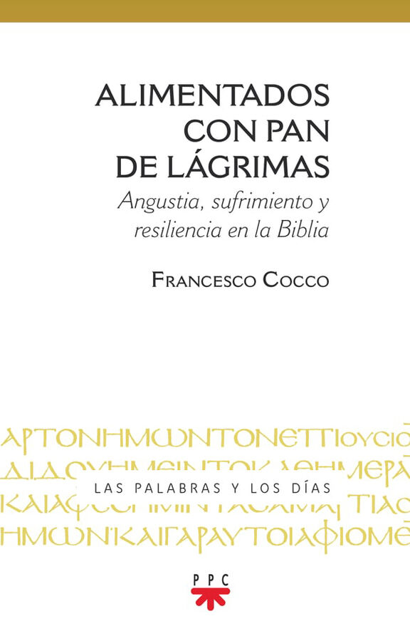 Alimentados con pan de l&aacute;grimas