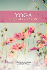 Yoga, viaje al corazón