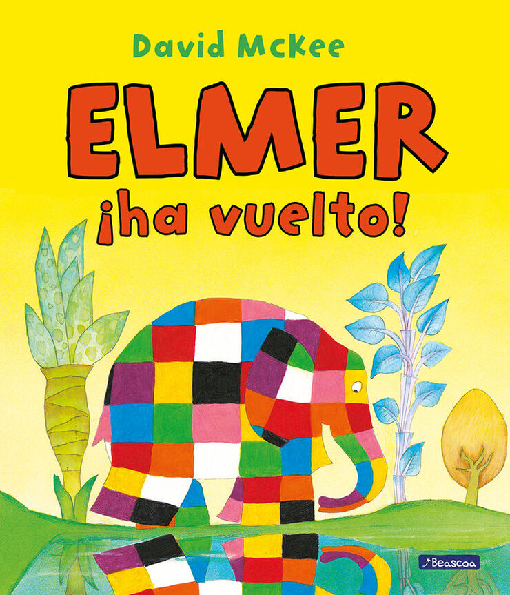 ¡Elmer ha vuelto! (Álbum ilustrado)