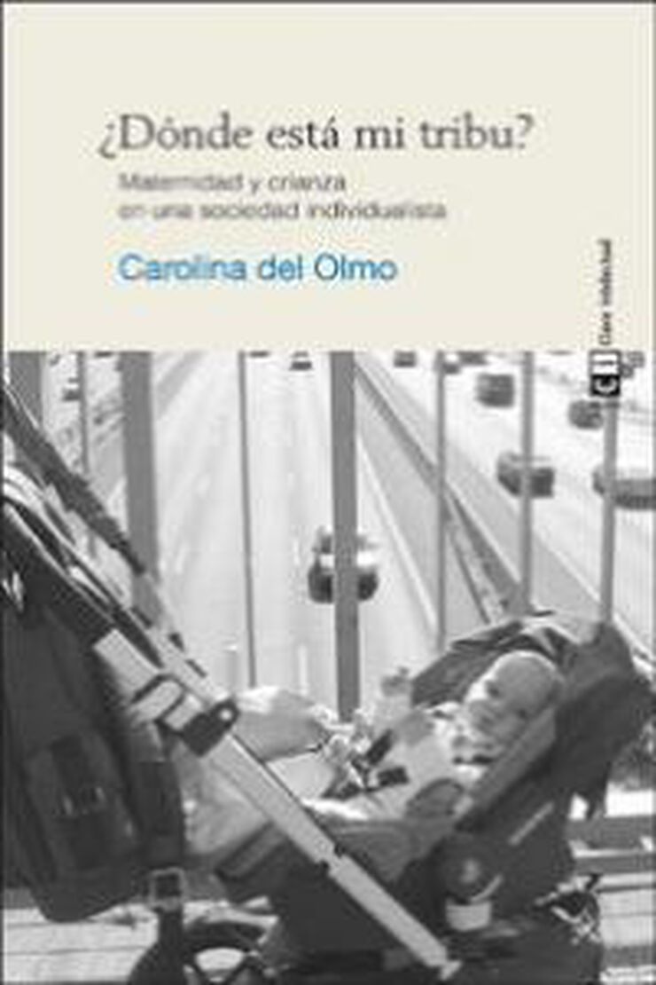 ¿Dónde está mi tribu?: maternidad y cria