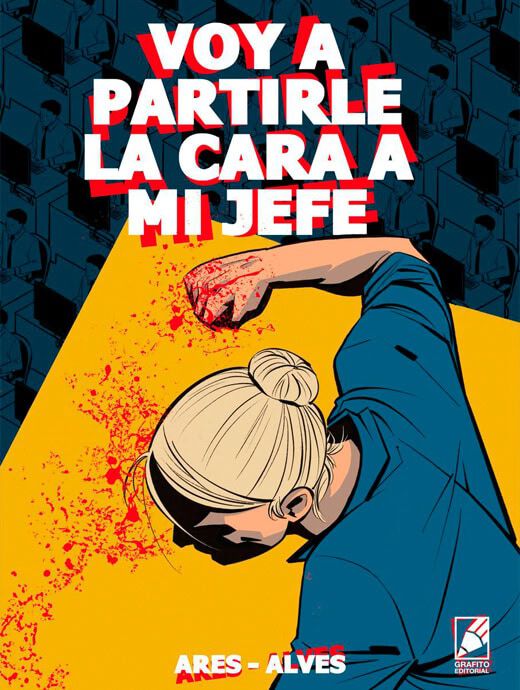 Voy a partirle la cara a mi jefe