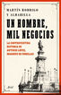 Un hombre, mil negocios Un hombre, mil negocios