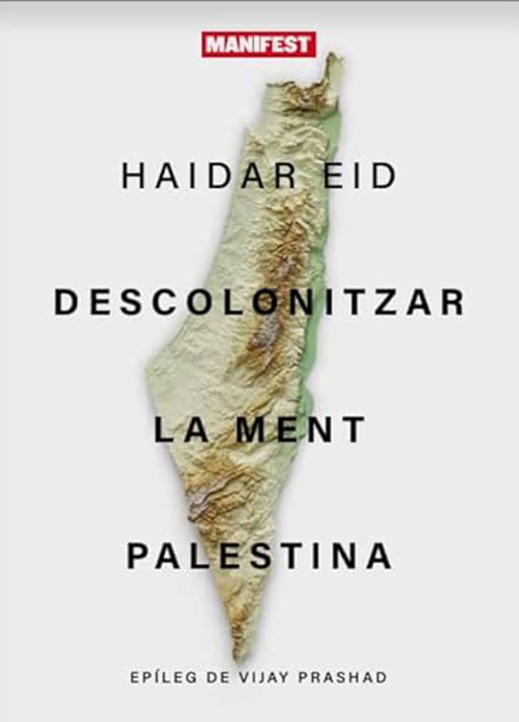 Descolonitzar la ment palestina