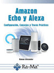 Amazon Echo y Alexa Amazon Echo y Alexa