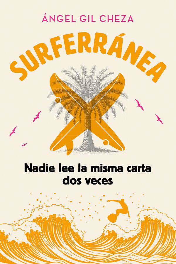 Surferr&aacute;nea 3. Nadie lee la misma carta dos veces
