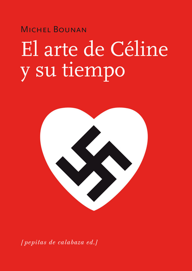 El arte de Céline y su tiempo