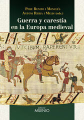 Guerra y carest&iacute;a en la Europa medieval
