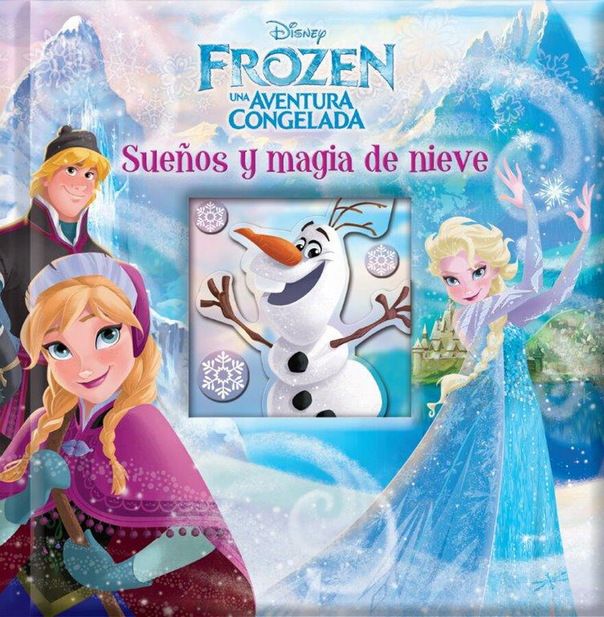 Cunetos Frozen: Sue&ntilde;os y magia