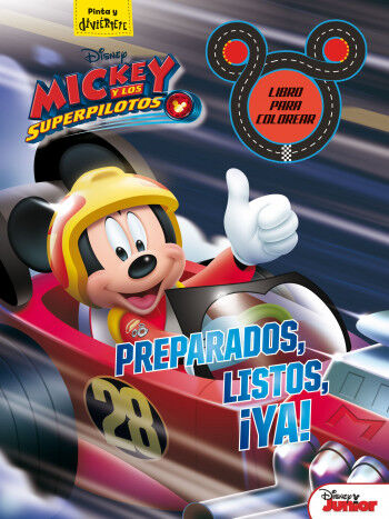Mickey y los superpilotos. Libro para colorear. Preparados, listos, &iexcl;ya!