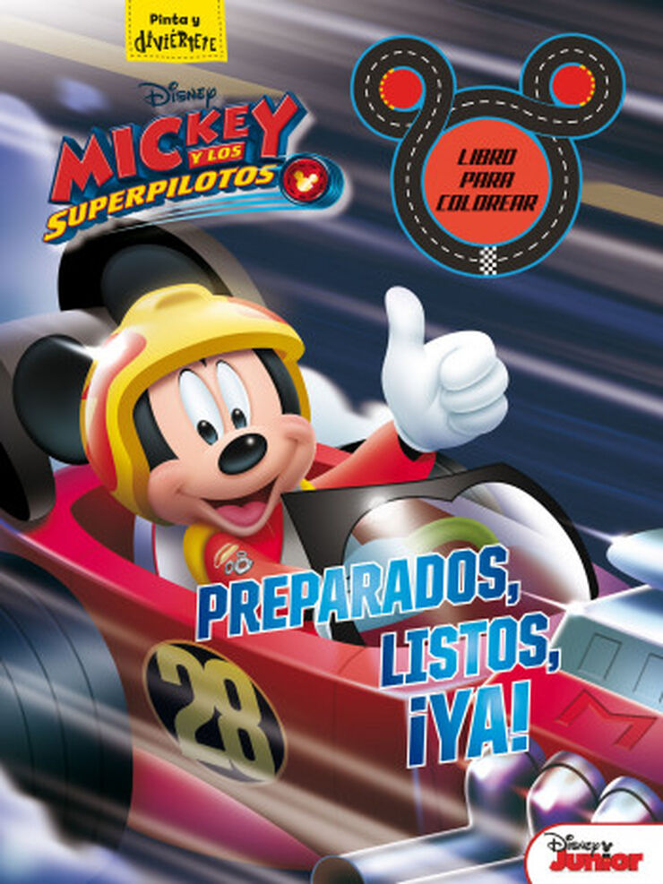 Mickey y los superpilotos. Libro para colorear. Preparados, listos, ¡ya!