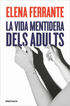 La vida mentidera dels adults La vida mentidera dels adults