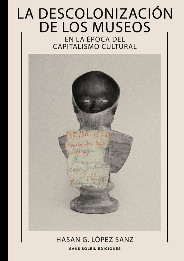 La descolonizaci&oacute;n de los museos
