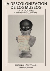 La descolonizaci&oacute;n de los museos