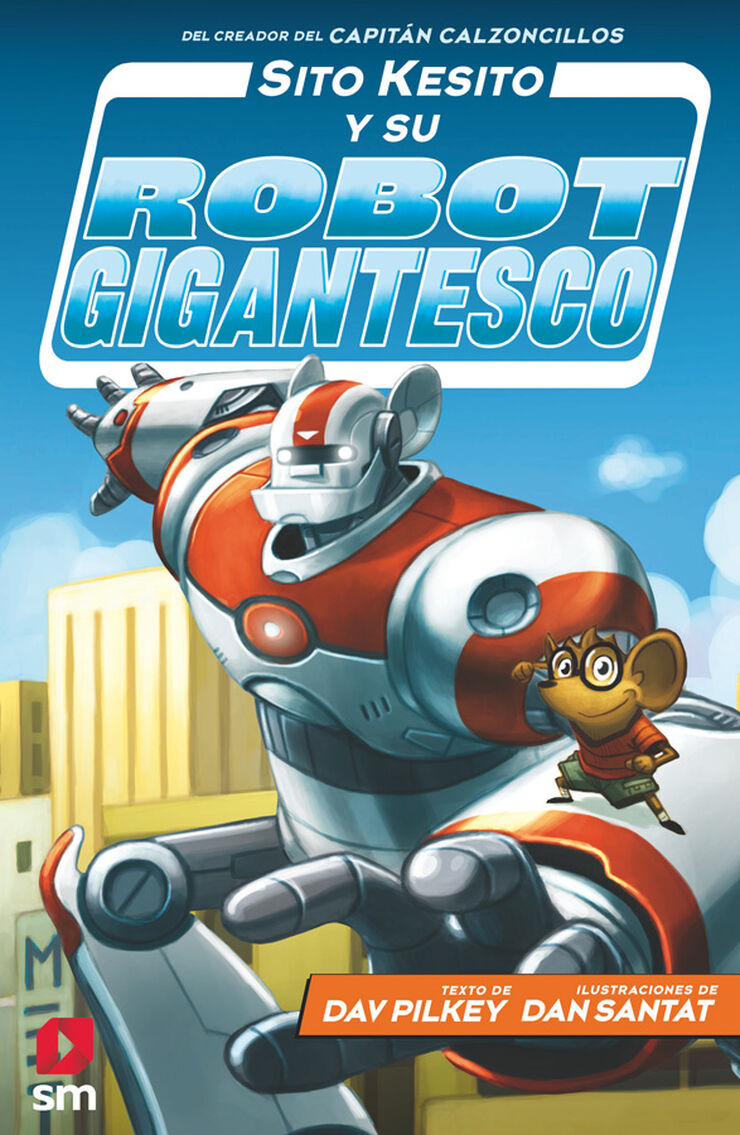 Sito Kesito y su robot gigantesco