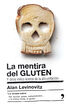 La mentira del gluten