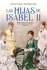 Las hijas de Isabel II Las hijas de Isabel II